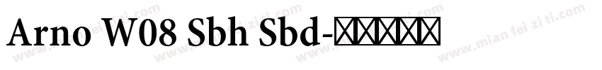 Arno W08 Sbh Sbd字体转换